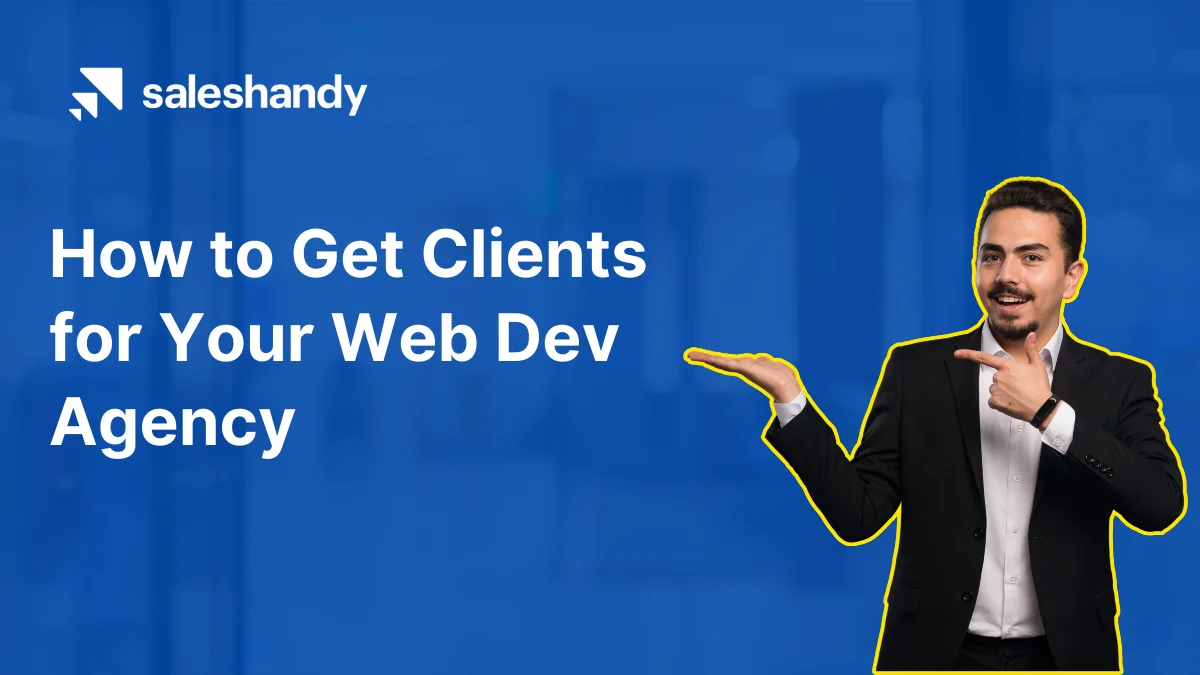 How to Get Clients for Your Web Development Agency