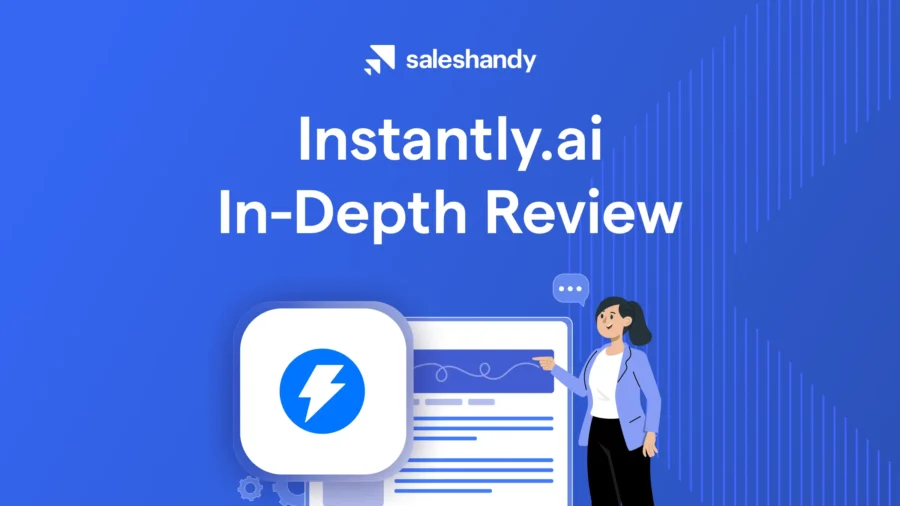 2024 Instantly.AI In-Depth Review: Features, Pricing, and Best Alternative.